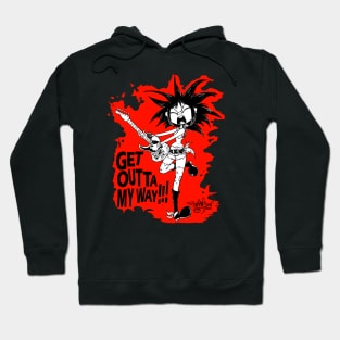 Get Outta My Way!!! Hoodie